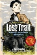  - Lost Trail: Nine Days Alone in the Wilderness