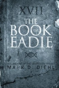Mark D. Diehl - The Book of Eadie
