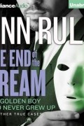 Энн Рул - End of the Dream