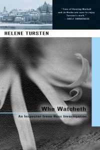 Хелена Турстен - Who Watcheth