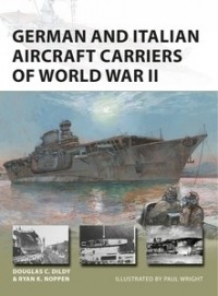  - German and Italian Aircraft Carriers of World War II