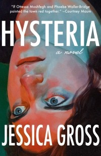 Jessica Gross - Hysteria