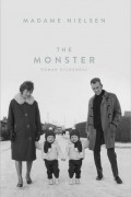Мадам Нильсен - The Monster