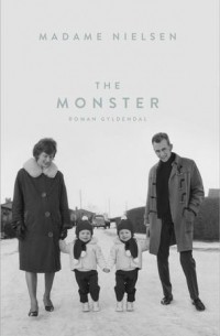 Мадам Нильсен - The Monster