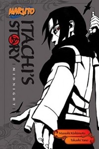  - Naruto: Itachi's Story, Vol. 2: Midnight