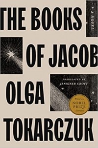 Olga Tokarczuk - The Books of Jacob