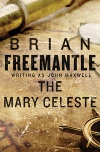 Брайан Фримантл - The Mary Celeste
