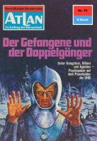 Эрнст Влчек - Atlan 75: Der Gefangene und der Doppelgänger