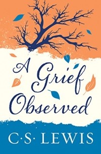 A Grief Observed