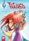 Элизабетта Ньоне - W.I.T.C.H. Часть 2. Месть Нериссы. Том 1
