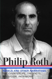Philip Roth - Novels and Other Narratives 1986-1991 (сборник)