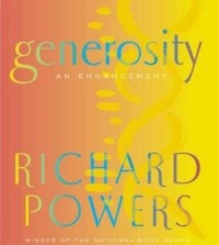 Ричард Пауэрс - Generosity