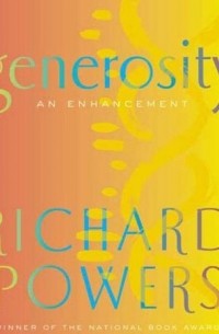 Richard Powers - Generosity