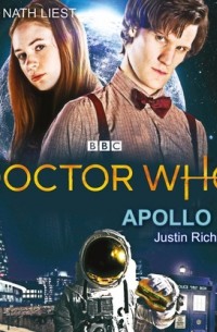 Джастин Ричардс - Doctor Who - Apollo 23