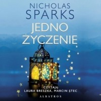 Николас Спаркс - Jedno życzenie