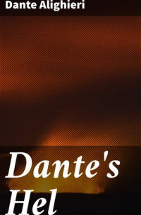 Данте Алигьери - Dante's Hel