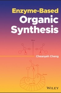 Enzyme-Based Organic Synthesis