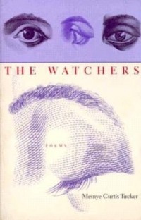 Memye Curtis Tucker - The Watchers