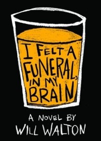 Уилл Уолтон - I Felt A Funeral, In My Brain