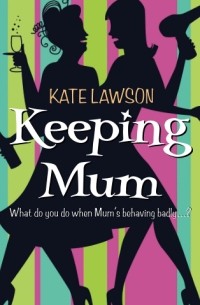 Keeping Mum