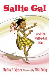 Sallie Gal and the Wall-a-kee Man