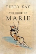 Терри Кей - The Book of Marie