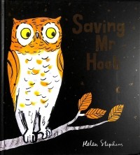 Хелен Стивенс - Saving Mr Hoot 