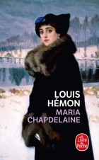 Louis Hemon - Maria Chapdelaine
