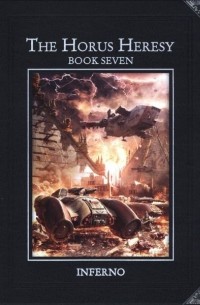 The Horus Heresy Book Seven - Inferno