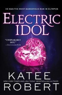 Кэти Роберт - Electric Idol