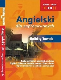 Dorota Guzik - Angielski dla zapracowanych «Holiday Travels»