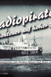 Radiopiraten - Abenteuer auf hoher See