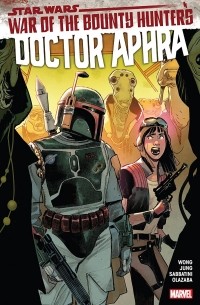 Алисса Вонг - Star Wars: Doctor Aphra Vol. 3: War of the Bounty Hunters