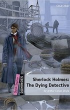  - Sherlock Holmes: The Dying Detective