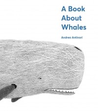 Андреа Антинори - A Book About Whales