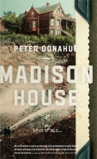 Питер Донахью - Madison House