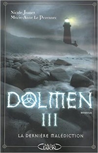  - Dolmen III La dernière malédiction
