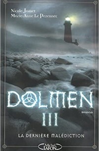  - Dolmen III La dernière malédiction