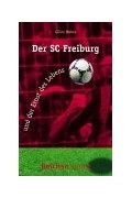 Gilles Mebes - Der SC Freiburg und der Ernst des Lebens