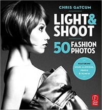 Chris Gatcum - Light and Shoot 50 Fashion Photos