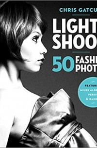 Chris Gatcum - Light and Shoot 50 Fashion Photos