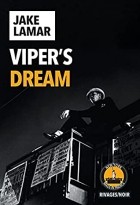 Джейк Ламар - Viper&#039;s Dream