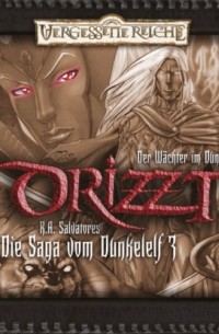 Роберт Сальваторе - DRIZZT, Folge 3: Der W?chter im Dunkel