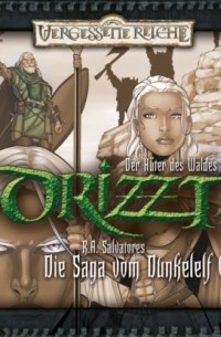 Роберт Сальваторе - DRIZZT, Folge 6: Der H?ter des Waldes