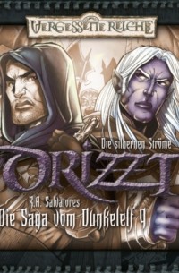 Роберт Сальваторе - DRIZZT, Folge 9: Die silbernen Str?me