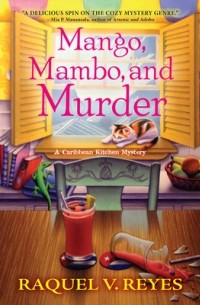 Ракель В. Рейес - Mango, Mambo, and Murder