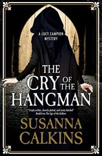 Сюзанна Калкинс - The Cry of the Hangman