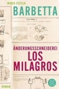 Мария Сесилия Барбетта - Änderungsschneiderei Los Milagros