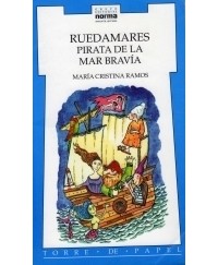 Мария Кристина Рамос - Ruedamares, Pirata De La Mar Bravía