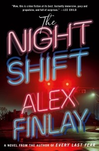 Alex Finlay - The Night Shift
